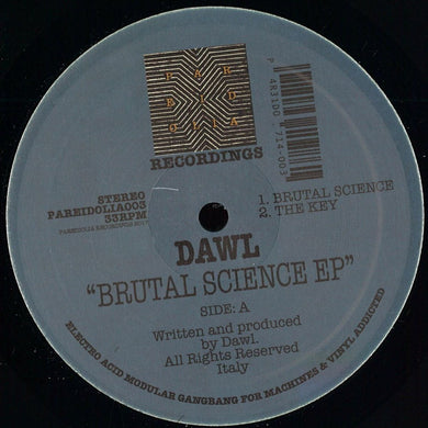 DAWL - Brutal Science EP [PAREIDOLIA003]