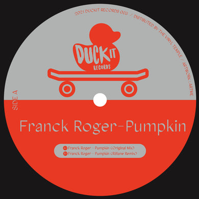 Franck Roger - Pumpkin - (DUCKIT003)