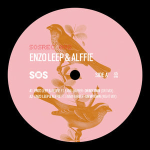 Enzo Leep & Alffie ft. Emma Barber - On My Own - (SOSrec002)